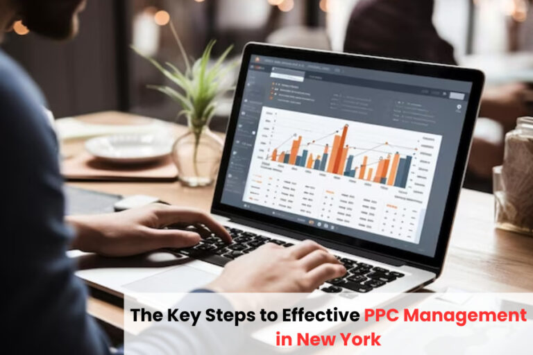 The Key Steps to Effective PPC Management in New York